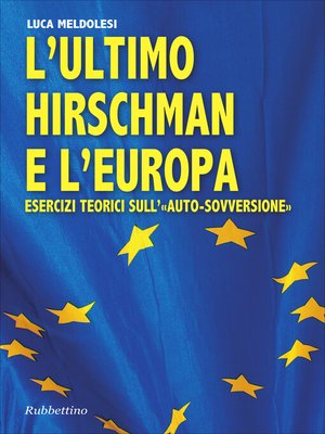 cover image of L'ultimo Hirschman e l'Europa